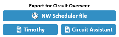 NW Scheduler Congregation Export for Circuit Overseer NW Scheduler file Timothy Circuit Assistant
